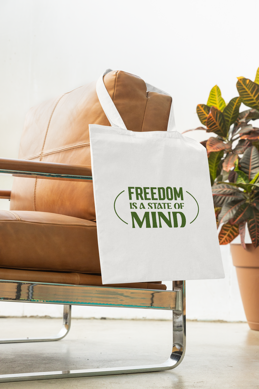 Freedom is a state of mind Printed White Tote Bag