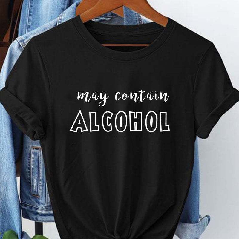 May Contain Alcohol Printed Unisex T-Shirt