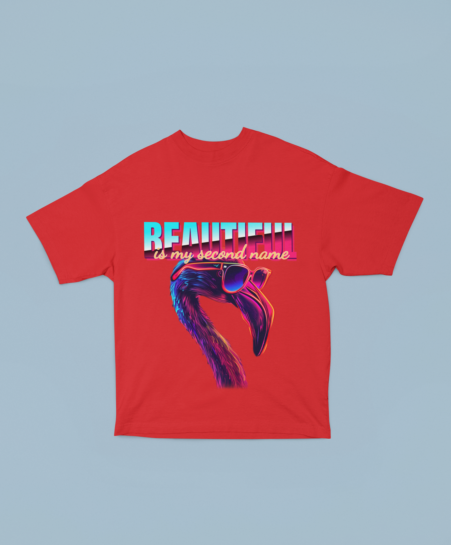 Beautiful Is My Second Name Oversized Red Front and Back Printed T-shirt Unisex