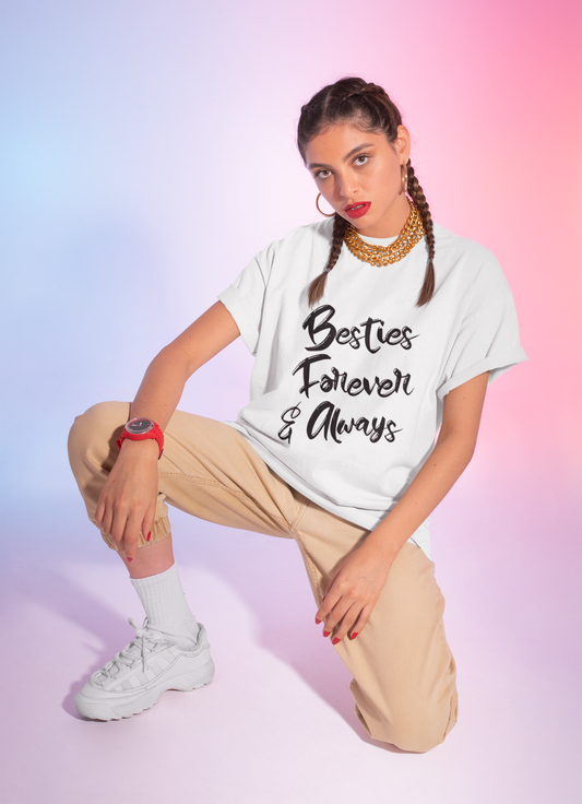 Besties Forever And Always Oversized White Printed Tshirt Unisex