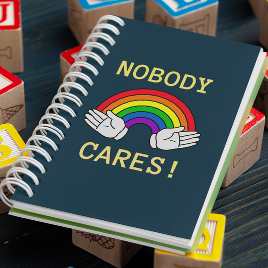 Nobody cares A5 Spiral Notebook