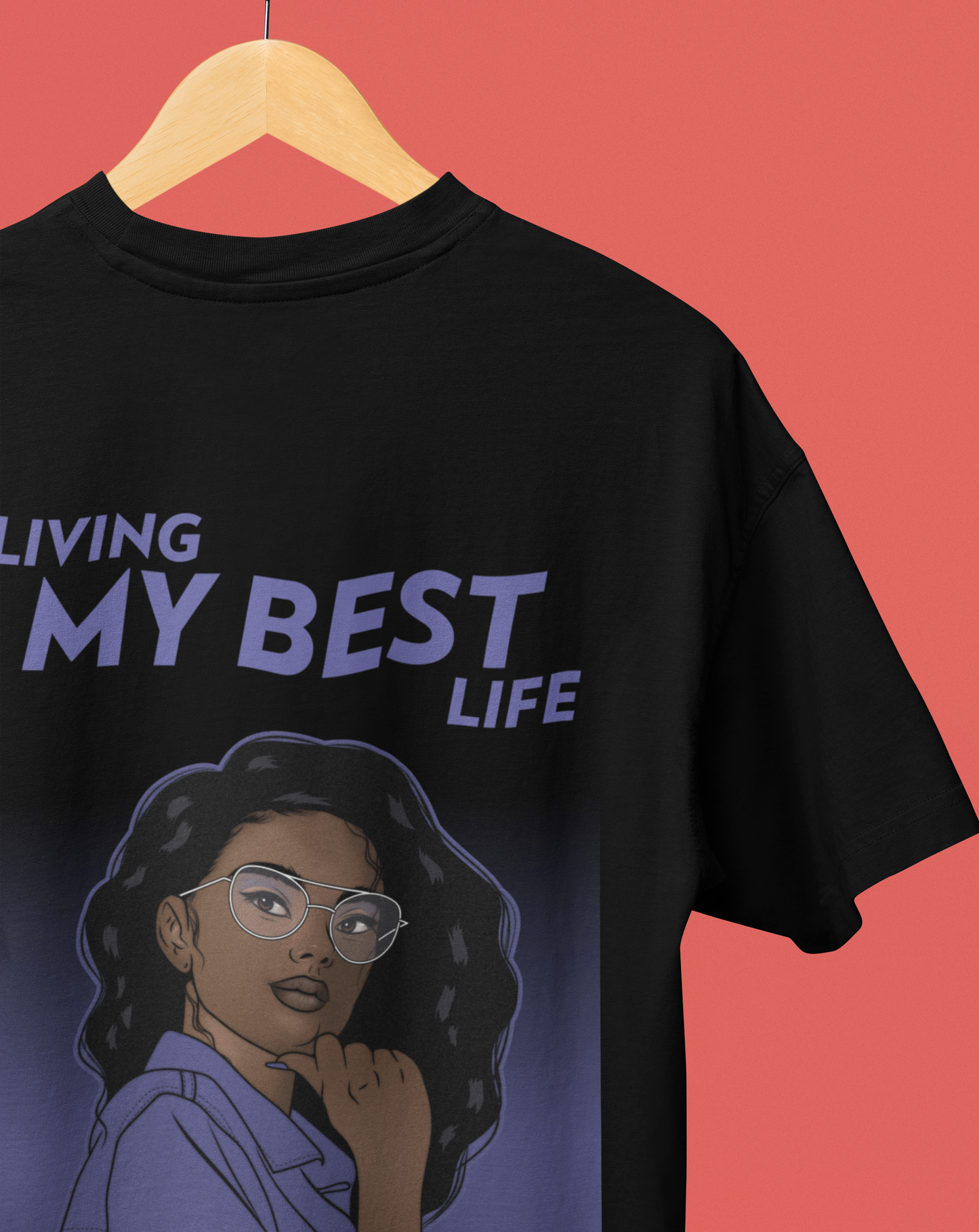 Living My Best Life Oversized Black Printed Tshirt Unisex