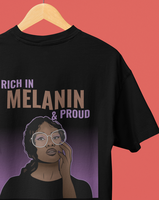 Rich In Melanin & Proud Oversized Black Printed Tshirt Unisex