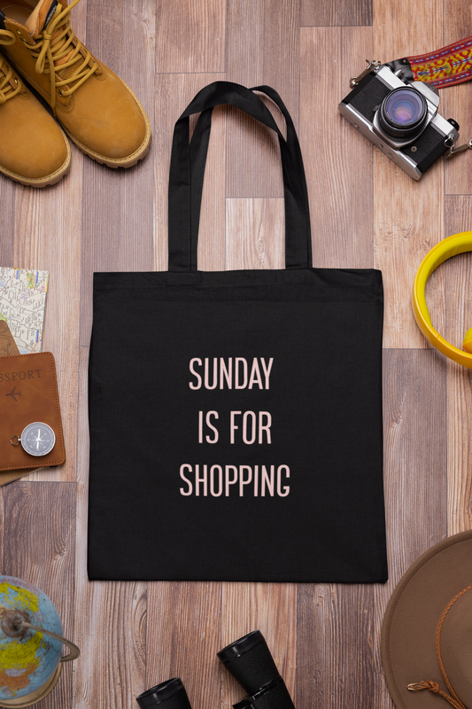 Sunday is for shopping Printed Tote Bag